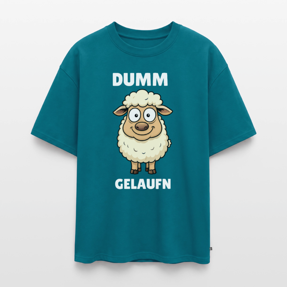 Dumm gelaufen Unisex Premium Oversized Organic T-Shirt - Petrol