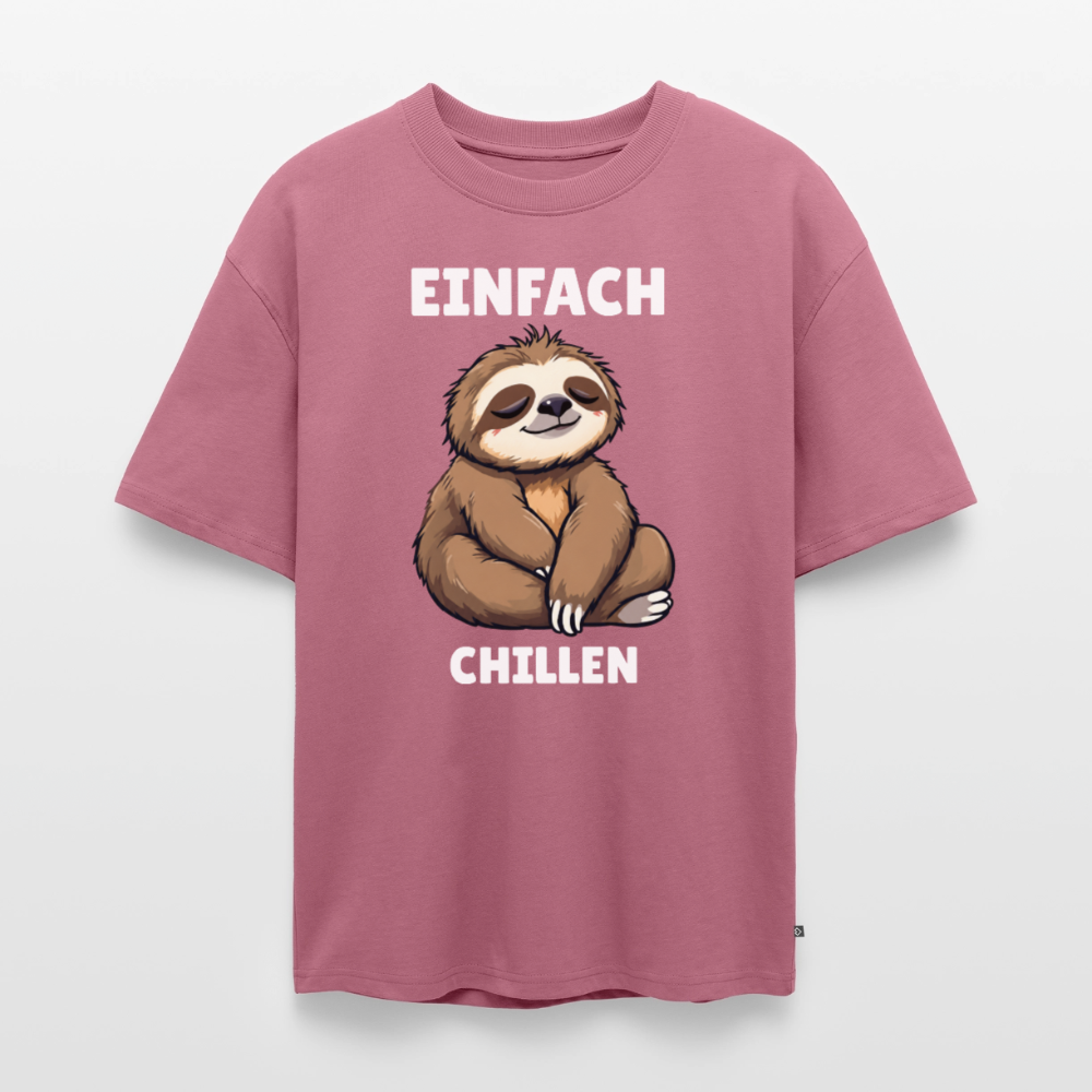 Einfach chillen Unisex Premium Oversized Organic T-Shirt - Mauve