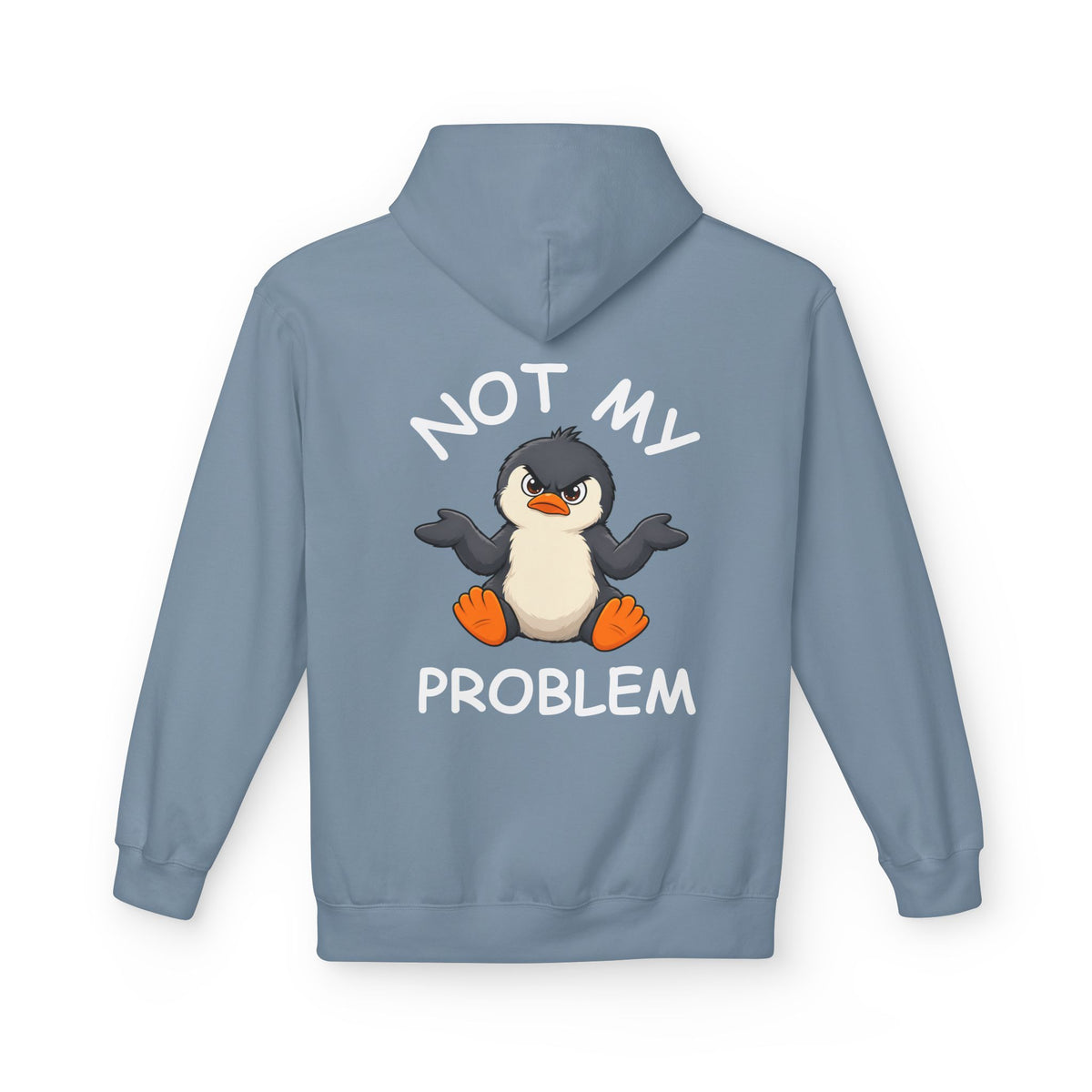 Not my Problem Premium Hoodie