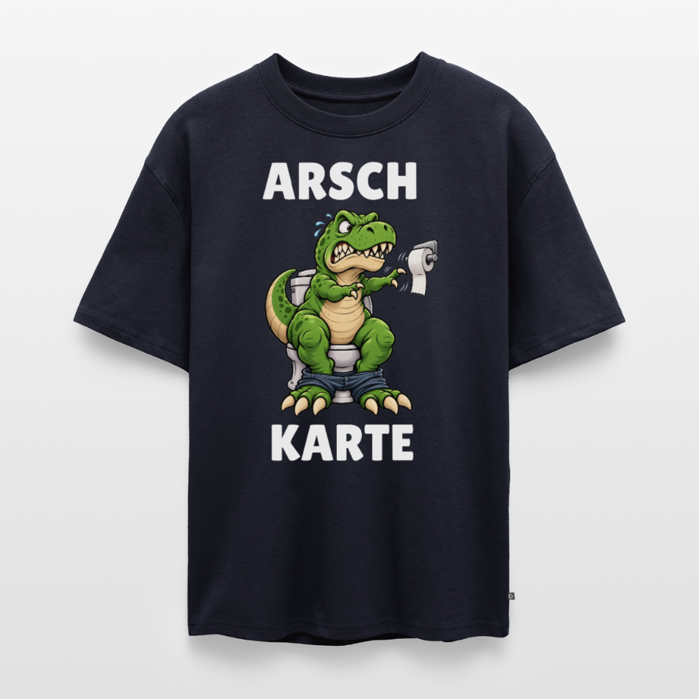 Arsch Karte Unisex Premium Oversized Organic T-Shirt - Navy