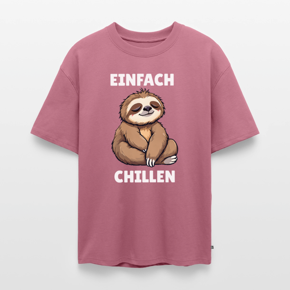Einfach chillen Unisex Premium Oversized Organic T-Shirt - Mauve