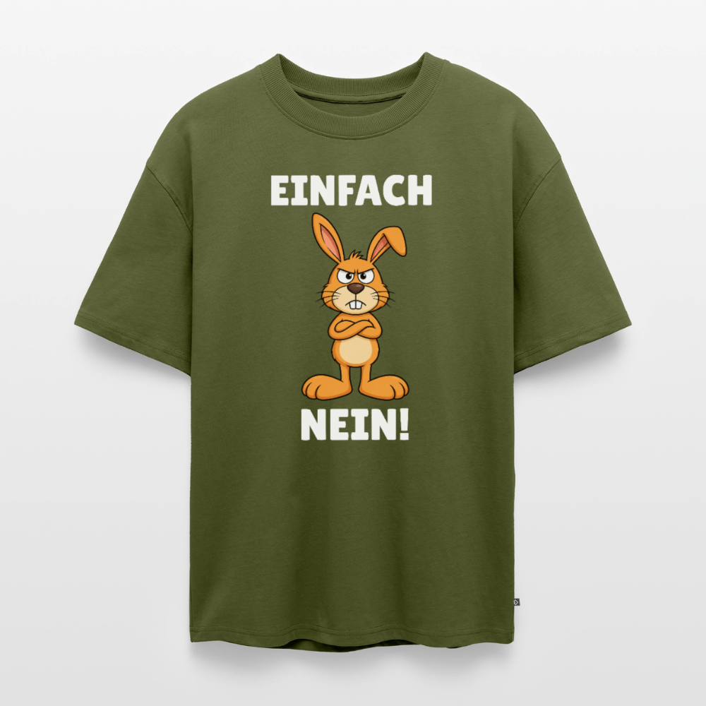 Einfach Nein Unisex Premium Oversized Organic T-Shirt - Khaki