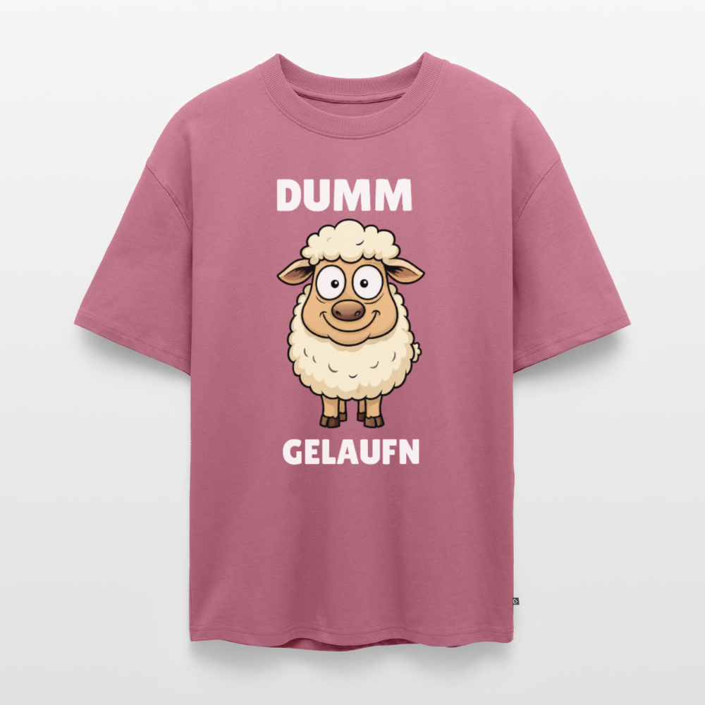 Dumm gelaufen Unisex Premium Oversized Organic T-Shirt - Mauve