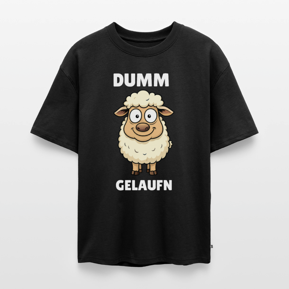 Dumm gelaufen Unisex Premium Oversized Organic T-Shirt - Schwarz