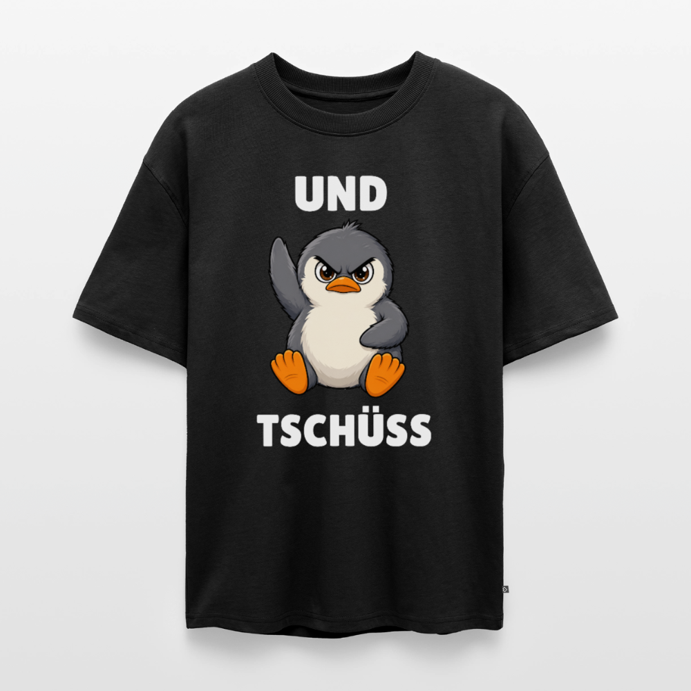 Und Tschüss Unisex Premium Oversized Organic T-Shirt - Schwarz