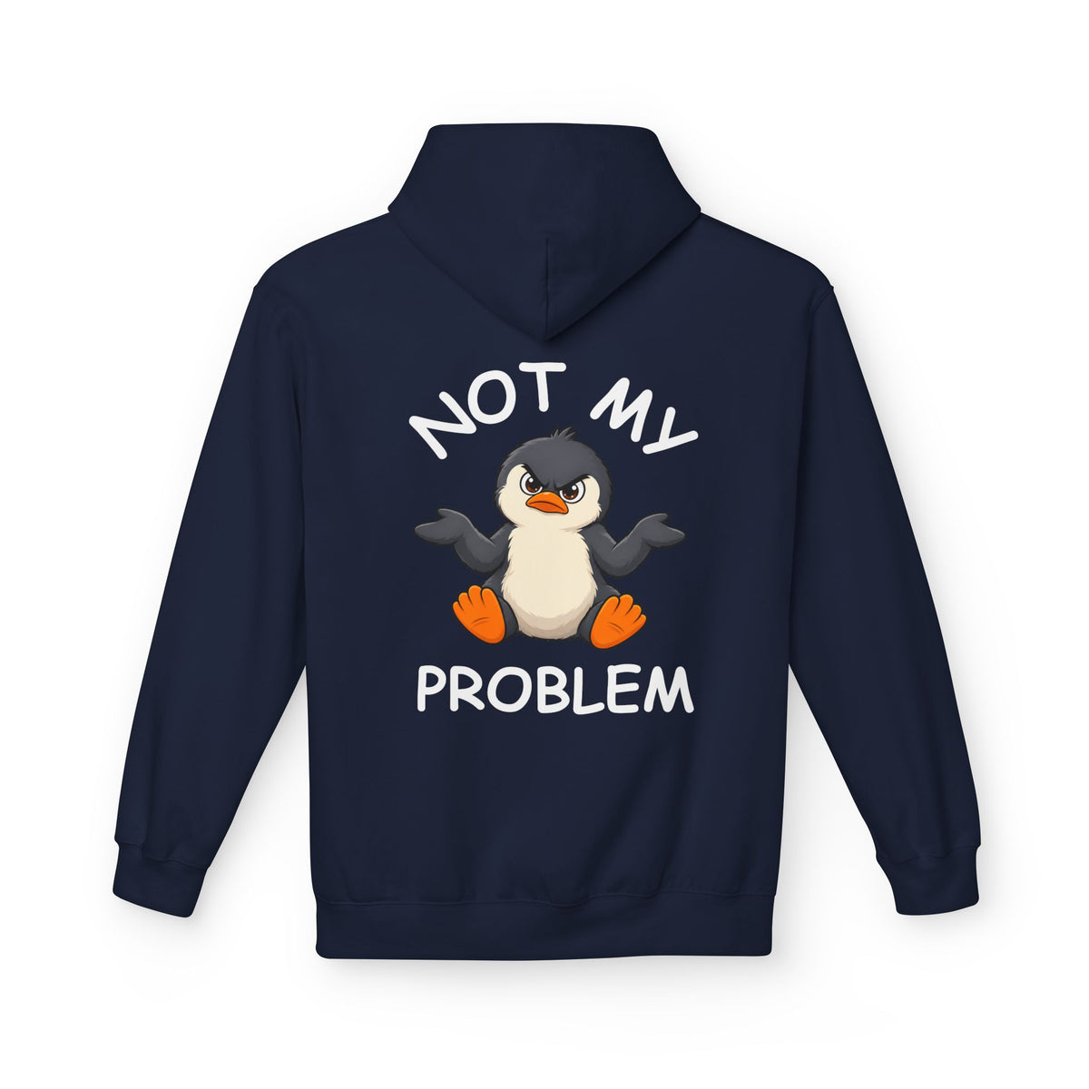 Not my Problem Premium Hoodie