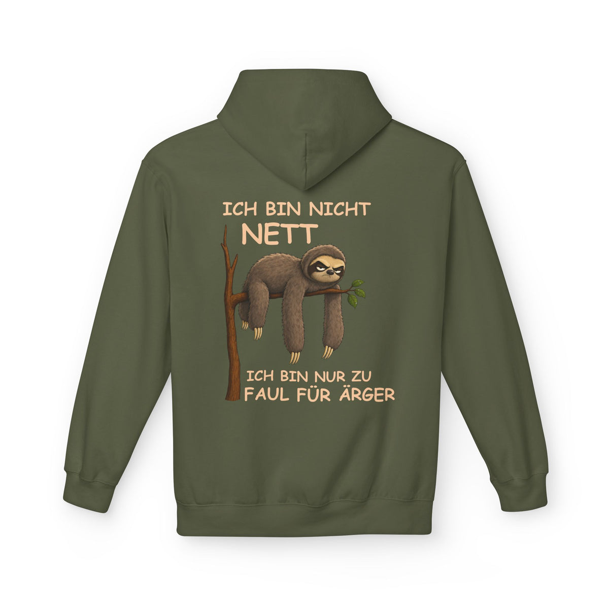 Sloth Hoodie - "Ich bin nicht nett, ich bin nur zu faul für Ärger" German Lazy Sloth Pullover